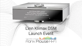 Linn Klimax DSM Event - 31 May 2022