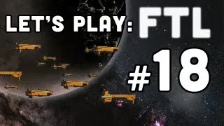 Let's Play: FTL: Faster Than Light - Part 18