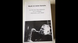 Musik ist meine Sprache - Ein Film über Peter Brötzmann Teil 2