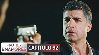 No Te Enamores Capitulo 92 (Audio Español) | Kaderimin Yazıldığı Gün