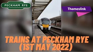 Trains at Peckham Rye (1st May 2022)