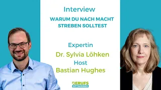 Warum du nach Macht streben solltest - Interview mit Dr. Sylvia Löhken