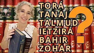 📚  CUAL ES LA DIFERENCIA ENTRE TORA - TANAJ - TALMUD - SEFER IETZIRA - BAHIR - ZOHAR