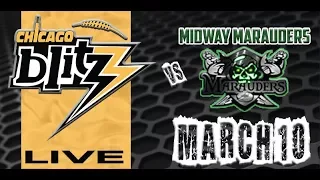 Chicago Blitz vs Midway Marauders (03/10/2018)