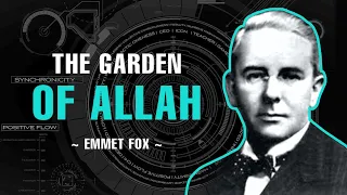 The Garden Of Allah - Emmet Fox