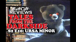 Zach Reviews Tales from The Darkside: Ursa Minor (S2 E10, 1985) The Movie Castle