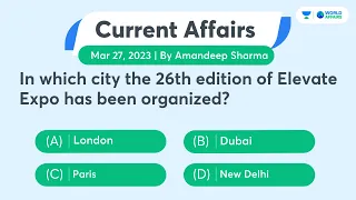 27 March 2023 | Daily Current Affairs MCQs by Aman Sir