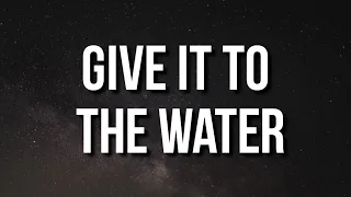 Stormzy - Give It To The Water (Lyrics)