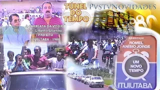 PVS TV NOVIDADES - CARREATA DA VITÓRIA  Dr. GILBERTO SEVERINO (PREFEITO 1988)