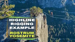 Highline Rigging Example - Yosemite Rostrum 195