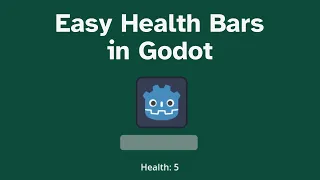 Easy Health Bars in Godot 4