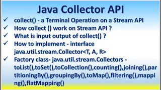 Java Collector API - java.util.stream.Collectors - toList toSet counting joining groupingBy toMap