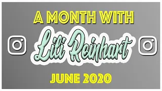 A Month with Lili Reinhart | June 2020