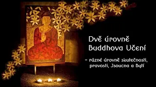 Dvě úrovně Buddhova Učení - Ashin Ottama