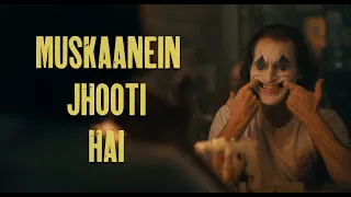 Muskaanein Jhooti Hai ft. JOKER