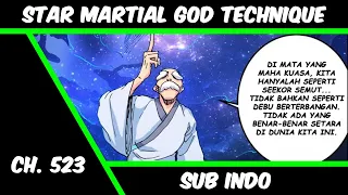 STAR MARTIAL GOD TECHNIQUE CHAPTER 523 SUB INDO