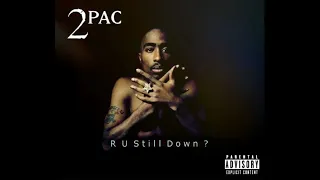 2PAC X R U STILL DOWN X FULL ALBUM OG