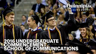 2016 Quinnipiac University Undergraduate Commencement - Communications