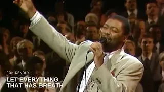 Ron Kenoly - Let Everything That Has Breath (Live)