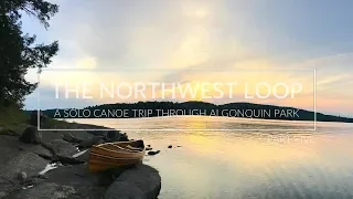 ⭐️ Alone in the Wild: Part Five - Algonquin Park Solo Canoe Trip