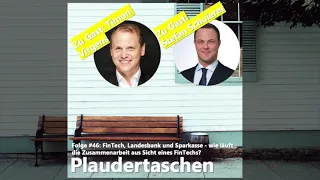 #46 - FinTech, Landesbank und Sparkasse   wie läuft die Zusammenarbeit aus Sicht eines FinTechs?