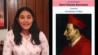 Nov 4 - Saint Charles Borromeo