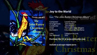 Joy to the world - Lowell Mason, John Rutter (arr.), The Cambridge Singers, City of London Sinfonia