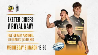 Exeter Chiefs Vs Royal Navy - Kick Off 7:30pm