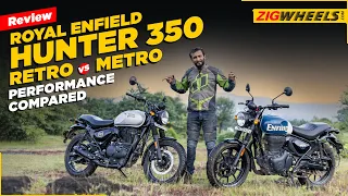 Royal Enfield Hunter 350: Retro or Metro, Choosing The Better Option | Performance Compared