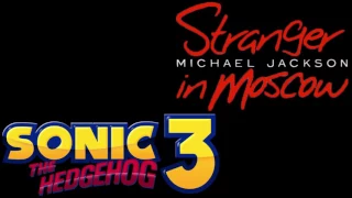 Michael Jackson's "Stranger in Moscow" + Sonic 3 Credits Mashup Remix