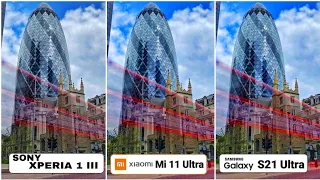 Sony Xperia 1 III Vs Xiaomi Mi 11 Ultra vs Samsung Galaxy S21 Ultra |Camera Test