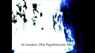 'In London (The Psychotronc Mix)' by Neuronium & Vangelis