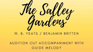 The Salley Gardens - Benjamin Britten - Audition Cut Accompaniment With Guide Melody
