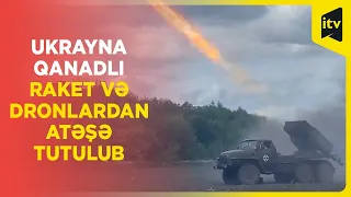 Ukrayna qanadlı raket və dronlardan atəşə tutulub