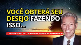 OS DESEJOS SÃO MANIFESTADOS DESSA FORMA... - PALESTRA DE NEVILLE GODDARD