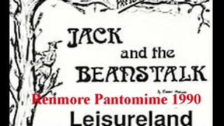 Renmore Pantomime 'Jack and the Beanstalk' 1990