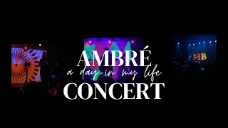 ⟡ AMBRÉ CONCERT | LIYAH EDITION ⟡