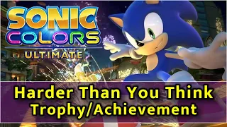 Sonic Colors Ultimate - Harder Than You Think Trophy/Achievement