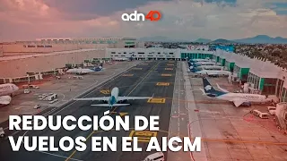 Reducción de vuelos en el AICM afectarán a miles de personas | Todo Personal