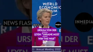 URSULA VON DER LEYEN: UKRAINE MUST WIN THIS WAR #Shorts