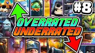 Overrated or Underrated: Clash Royale Cards (Part 8)