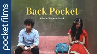 Back Pocket - Hindi Short Film | Back Pocket is about two people facing love and marriage issues