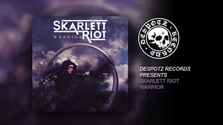 Skarlett Riot - Warrior (HQ Audio Stream)