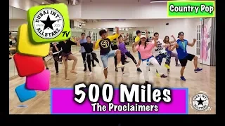 500 miles | The Proclaimers | Zumba® | Manolo Manatlao | Choreography| Dance