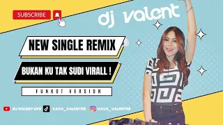 BUKAN KU TAK SUDI (CHARLY) || FUNKOT VERSION || VIRAL 2023 || DJ VALENT OFC