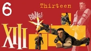 Прохождение XIII: Тринадцатый (Xlll: Thirteen) [HD] - Часть 6 (Номер 11)