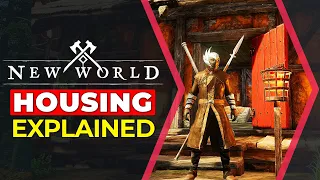 New World | Housing Explained