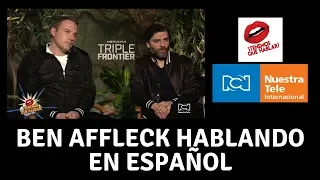 Hablamos con Ben Affleck y Oscar Isaac sobre su participación en ‘Triple Frontier’