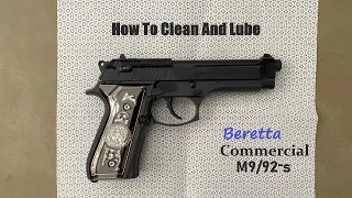 How to Clean and Lube Beretta M9 Commercial 92/fs