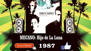 Mecano - Hijo de La Luna  (Radio Version)